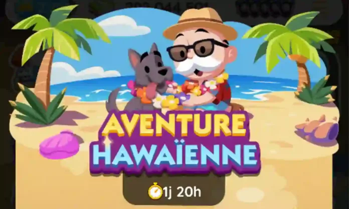 Evento Aventure Hawaienne Monopoly Go (elenco dei premi)